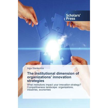 The institutional dimension of organizations' innovation strategies, Fachbücher