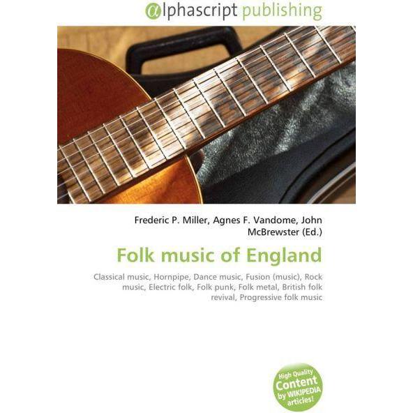 Thumbnail - Folk music of England, Fachbücher von Agnes F. Vandome, Frederic P. Miller, John McBrewster
