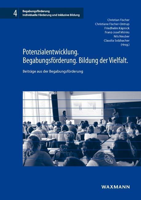 Produktbild Potenzialentwicklung. Begabungsförderung. Bildung der Vielfalt (Deutsch, Christian Fischer-Ontrup Fischer, 2017)