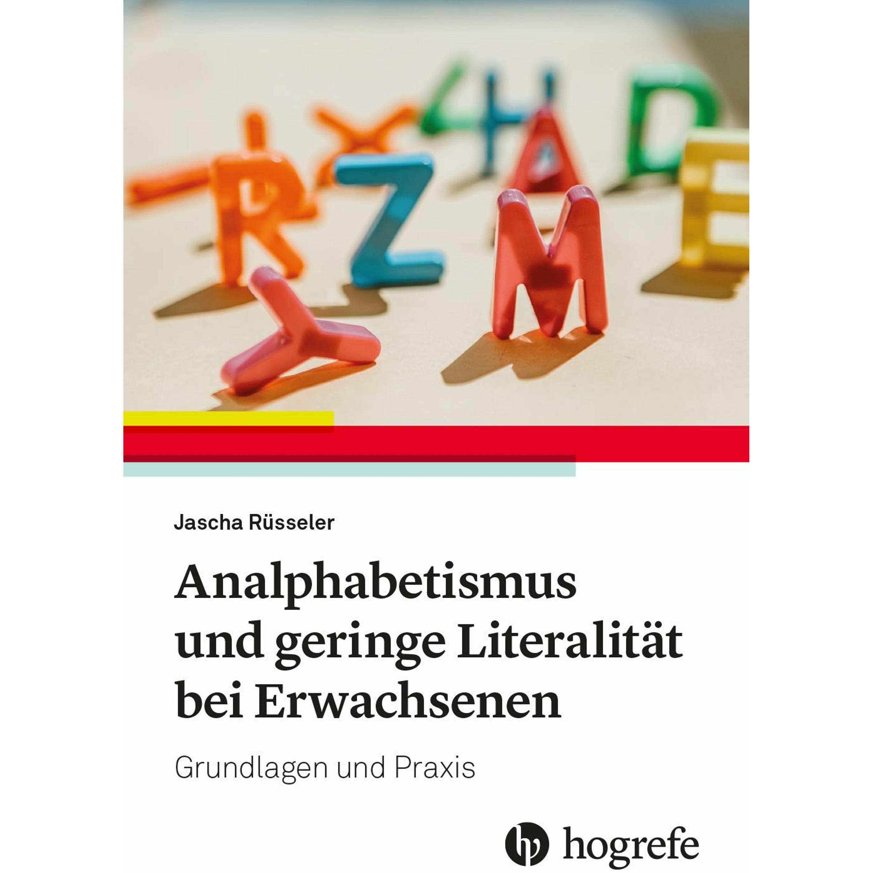 Analphabetismus und geringe Literalität bei Erwachsenen, Fachbücher von Jascha Rüsseler