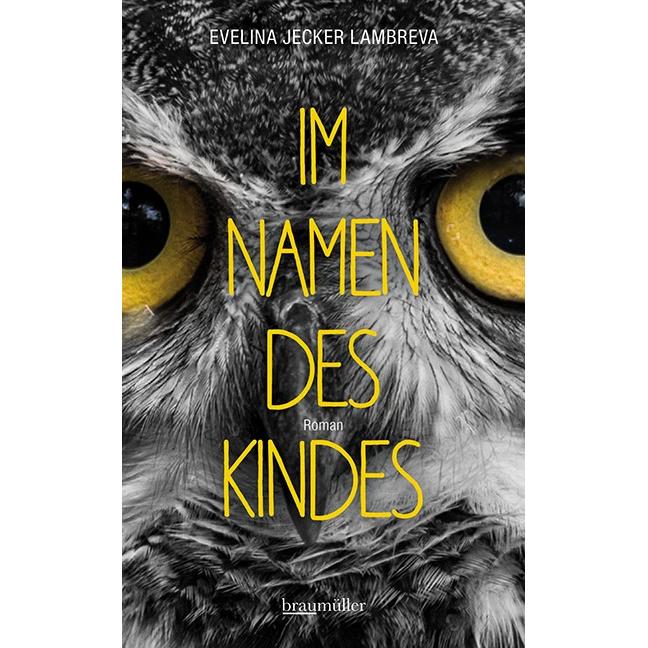 Im Namen des Kindes, Belletristik von Evelina Jecker Lambreva