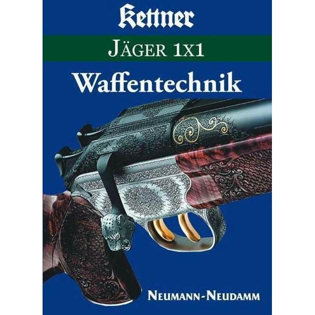 Waffentechnik, Ratgeber von Neumann-Neudamm Melsungen