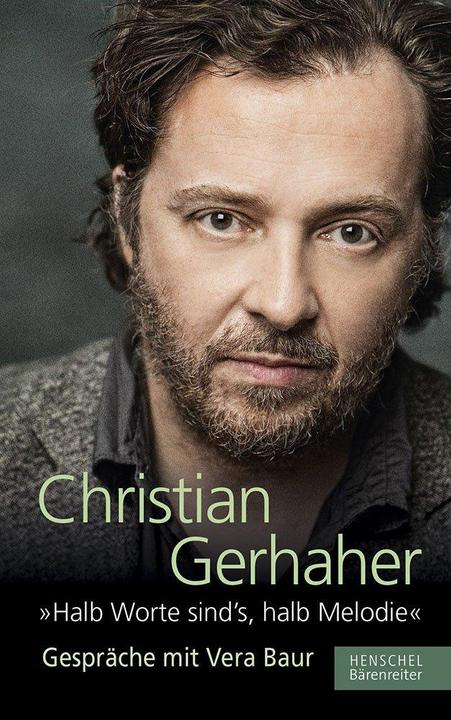 Produktbild Halb Worte sind's, halb Melodie (Deutsch, Christian Gerhaher, Vera Baur, 2015)