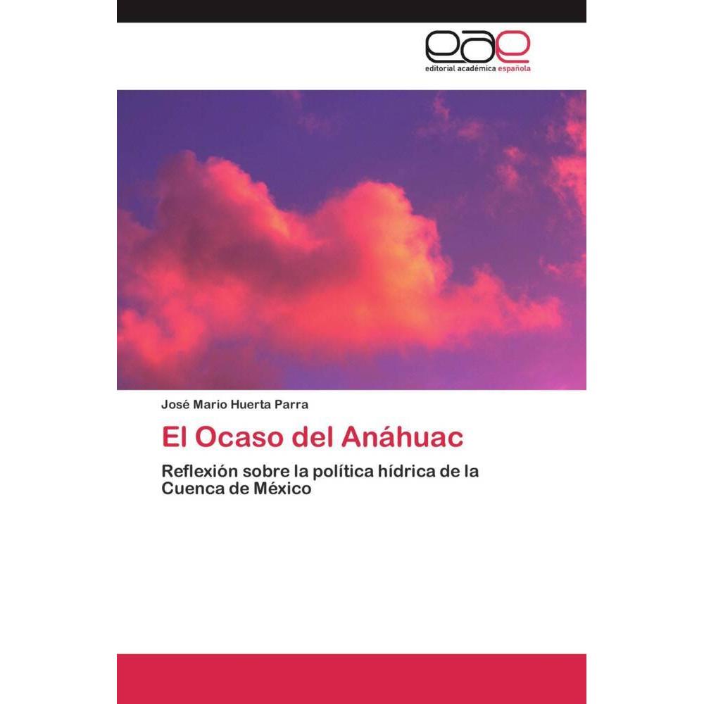 El Ocaso del Anáhuac, Fachbücher