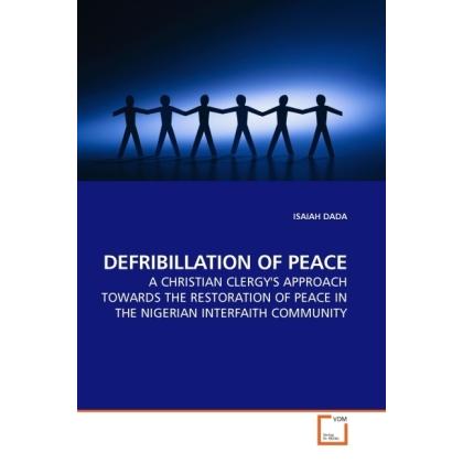 Defribillation Of Peace, Sachbücher von Isaiah Dada