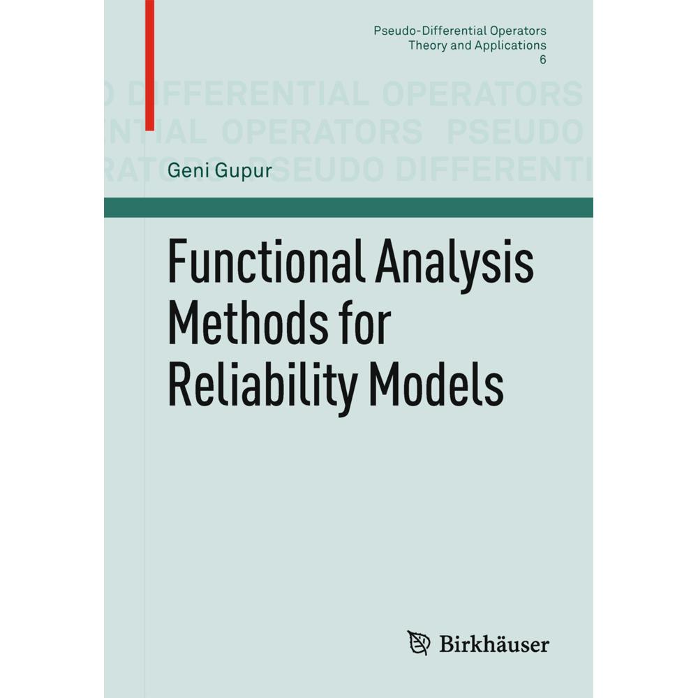 Functional Analysis Methods for Reliability Models, Fachbücher von Geni Gupur