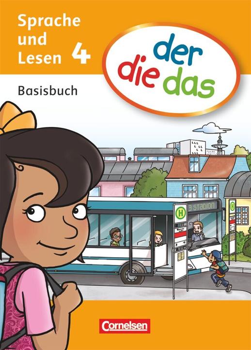 Produktbild der die das - Sprache und Lesen 4. Schuljahr. Basisbuch (Deutsch, Antjeua, Lydia/Sinemus, Schick, Simone/Kunz, 2013)