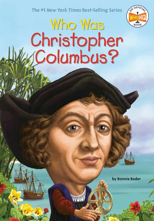 Produktbild Who Was Christopher Columbus? (Englisch, Bonnie Bader, Who HQ, 2013)