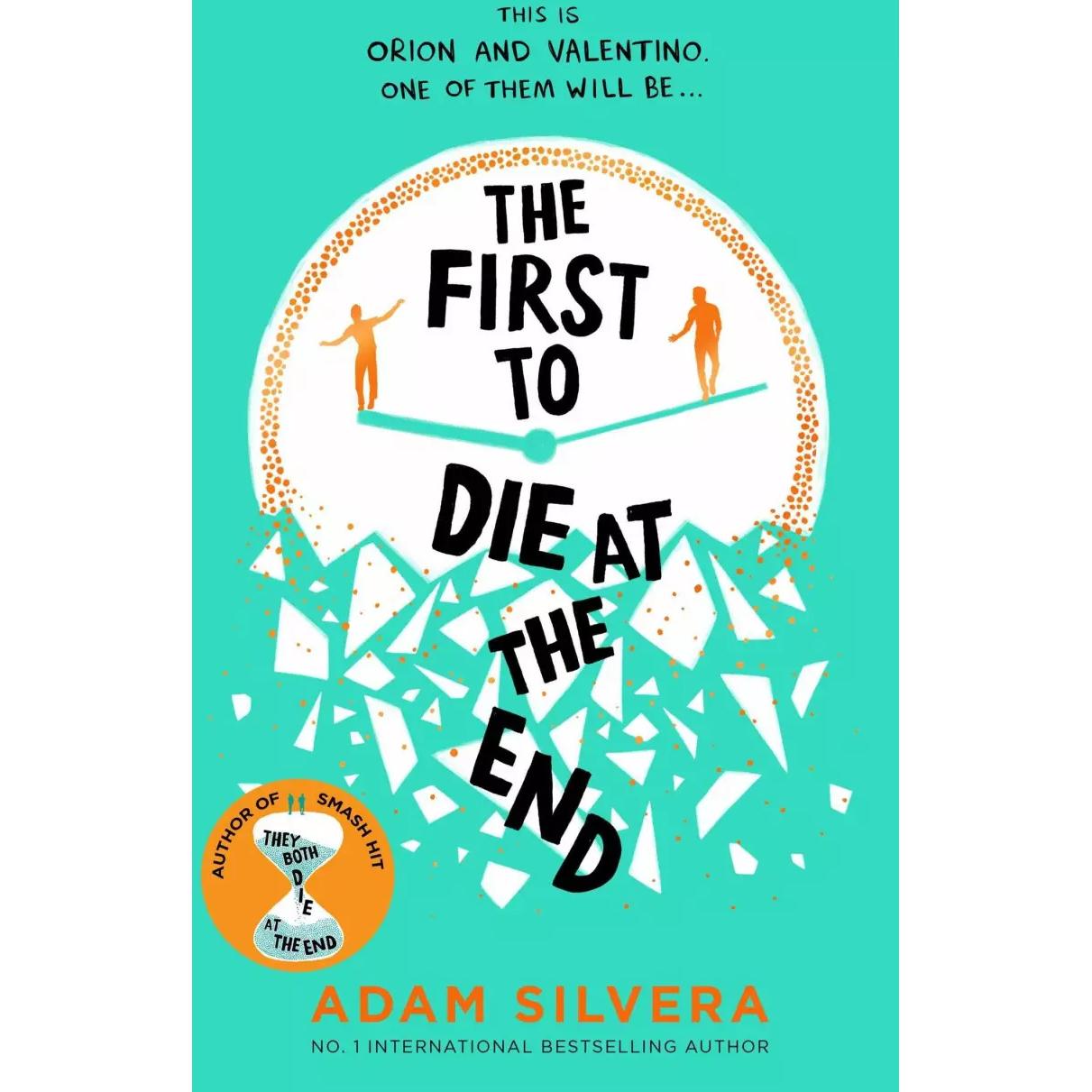 Thumbnail - The First to Die at the End, Kinderbücher von Silvera Adam