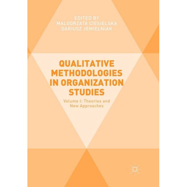 Qualitative Methodologies in Organization Studies, Fachbücher von Dariusz Jemielniak, Malgorzata Ciesielska