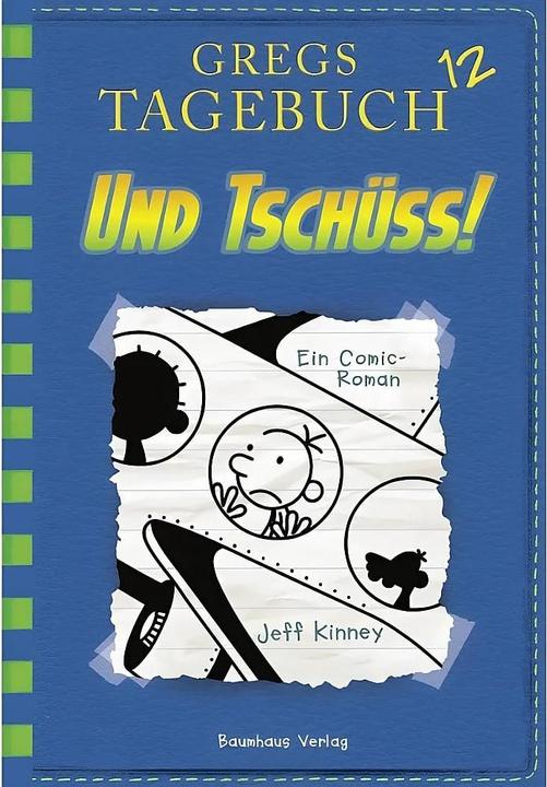 Produktbild Gregs Tagebuch 12 - Und tschüss (Deutsch, Jeff Kinney, 2017)