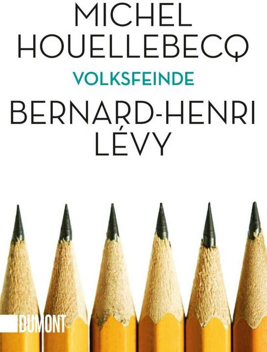 Produktbild Volksfeinde (Deutsch, Bernard-Henri Lévy, Michel Houellebecq, 2016)