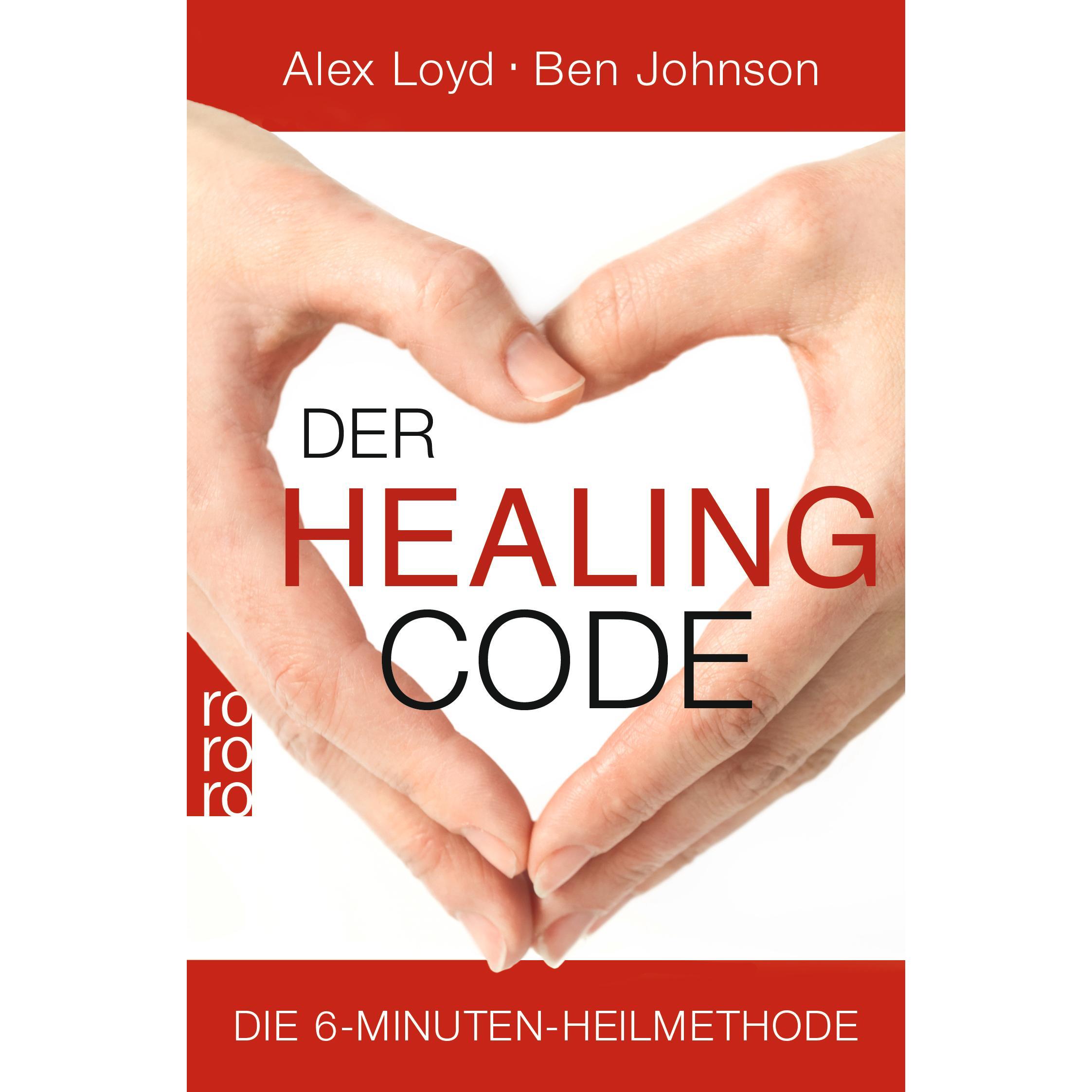 Der Healing Code, Ratgeber von Alex Loyd, Ben Johnson