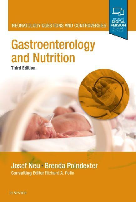 Neu:Gastroenterology and Nutrition (Josef Neu, Brenda Poindexter, 2018)