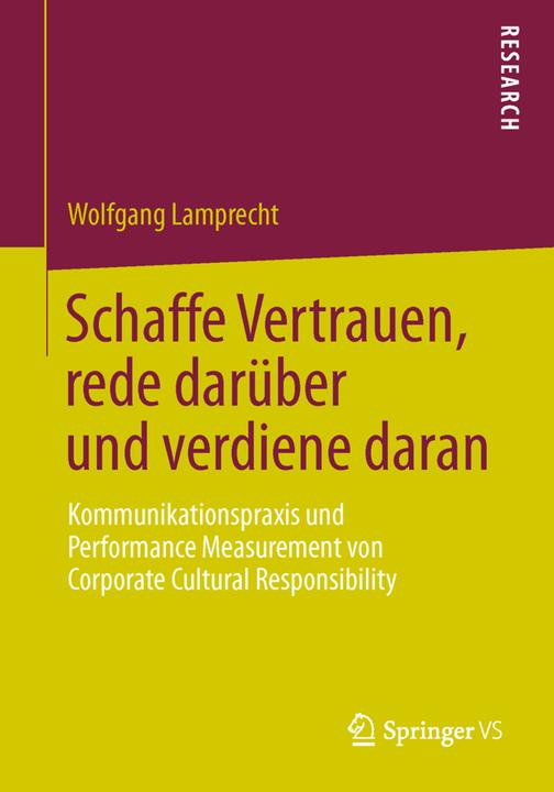 Produktbild Schaffe Vertrauen, rede darüber und verdiene daran (Deutsch, Wolfgang Lamprecht, 2013)