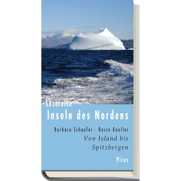 Lesereise Inseln des Nordens, Ratgeber von Barbara Schaefer, Rasso Knoller