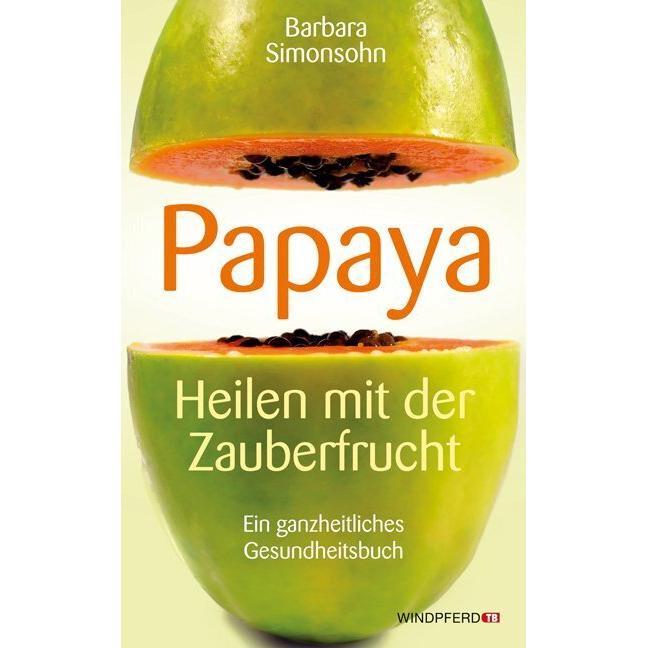Papaya, Ratgeber von Barbara Simonsohn