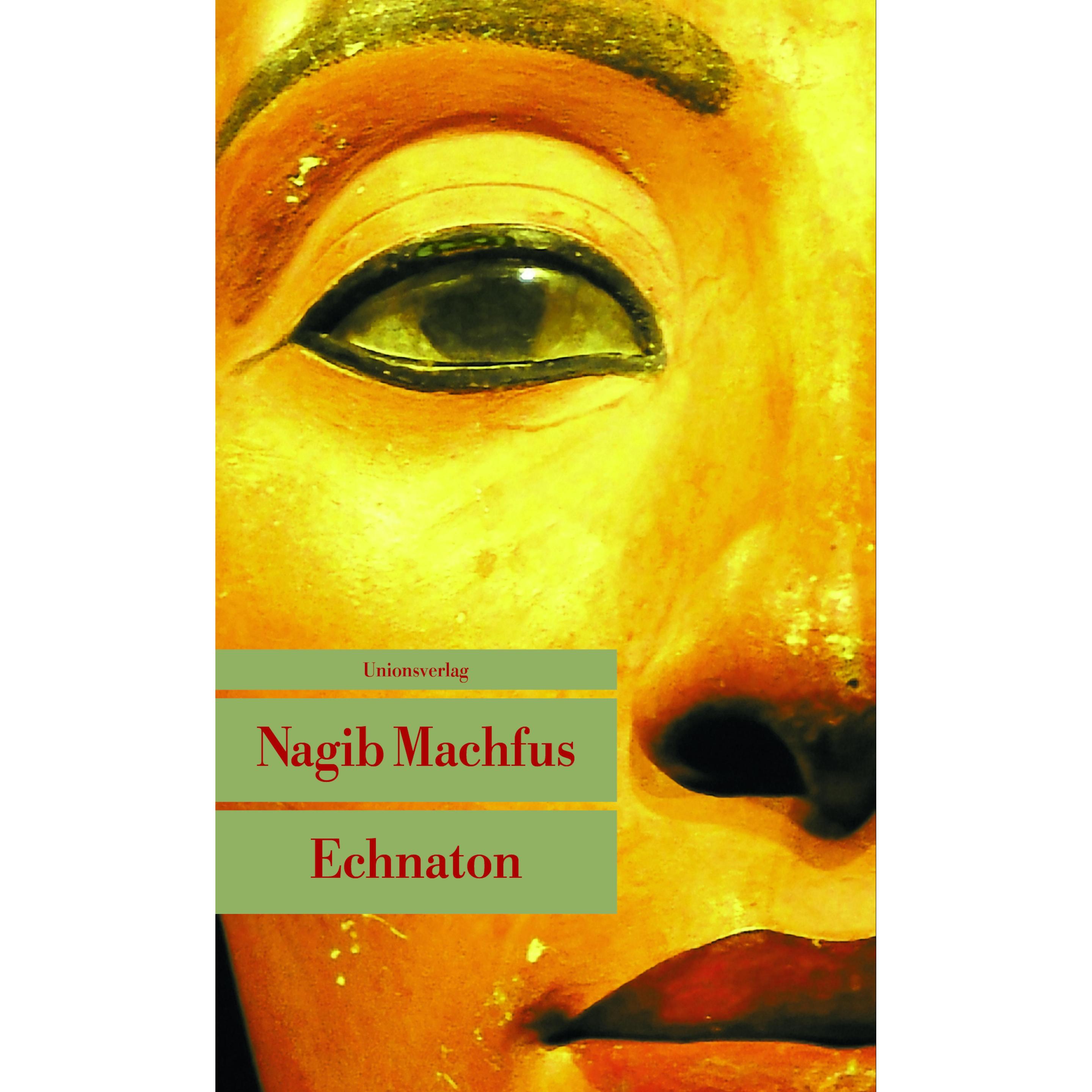 Echnaton, Belletristik von Nagib Machfus