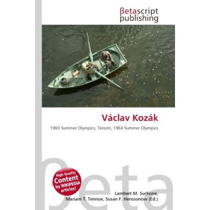 Václav Kozák, Ratgeber von Lambert M. Surhone, Mariam T. Tennoe, Susan F. Henssonow
