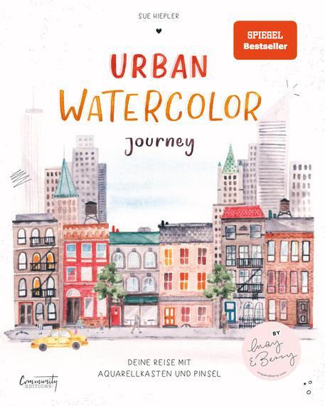 Actual product image Urban Watercolor Journey (German, Sue Hiepler, 2020)