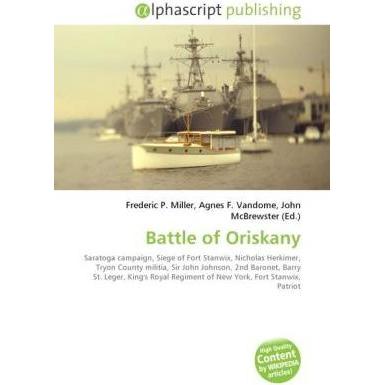 Battle of Oriskany, Fachbücher von Agnes F. Vandome, Frederic P. Miller, John McBrewster