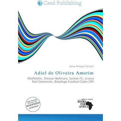 Adiel de Oliveira Amorim, Ratgeber