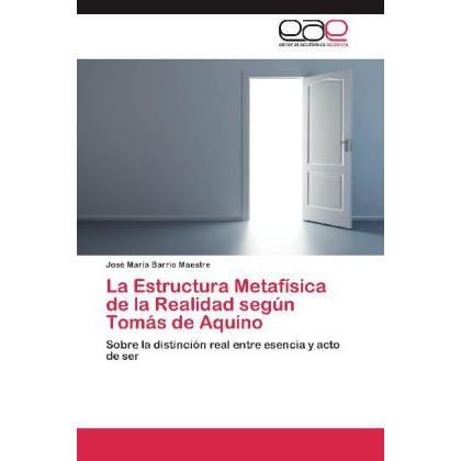 La Estructura Metafísica de la Realidad según Tomás de Aquino, Sachbücher