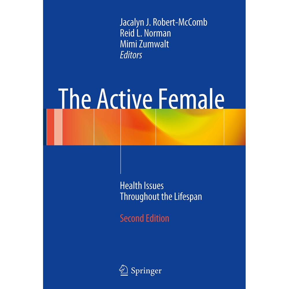 The Active Female, Fachbücher von Jacalyn J. McComb, Reid Norman, Mimi Zumwalt