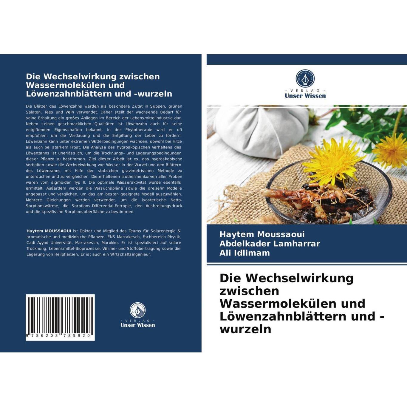 Die Wechselwirkung zwischen Wassermolekülen und Löwenzahnblättern und -wurzeln, Fachbücher von Abdelkader Lamharrar, Hay...
