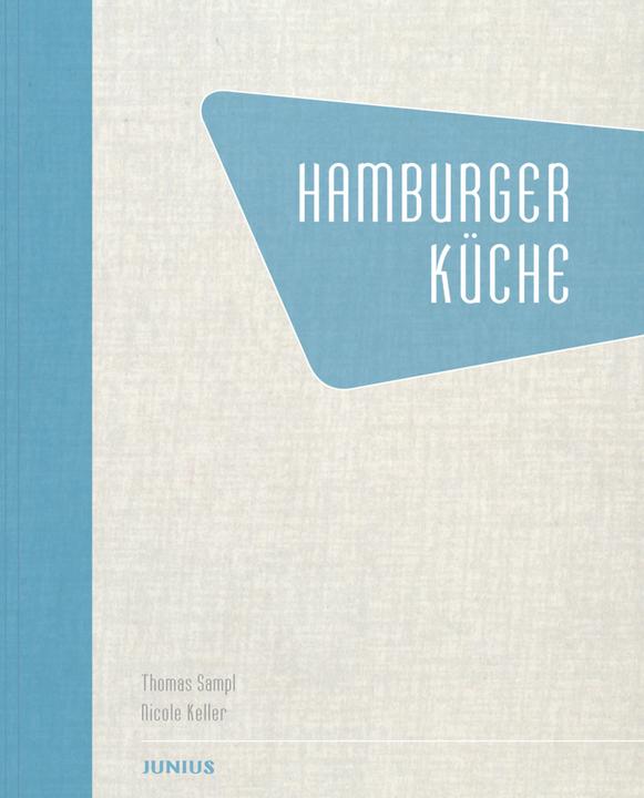 Produktbild Hamburger Küche (Deutsch, Nicole Keller, Thomas Sampl, 2022)
