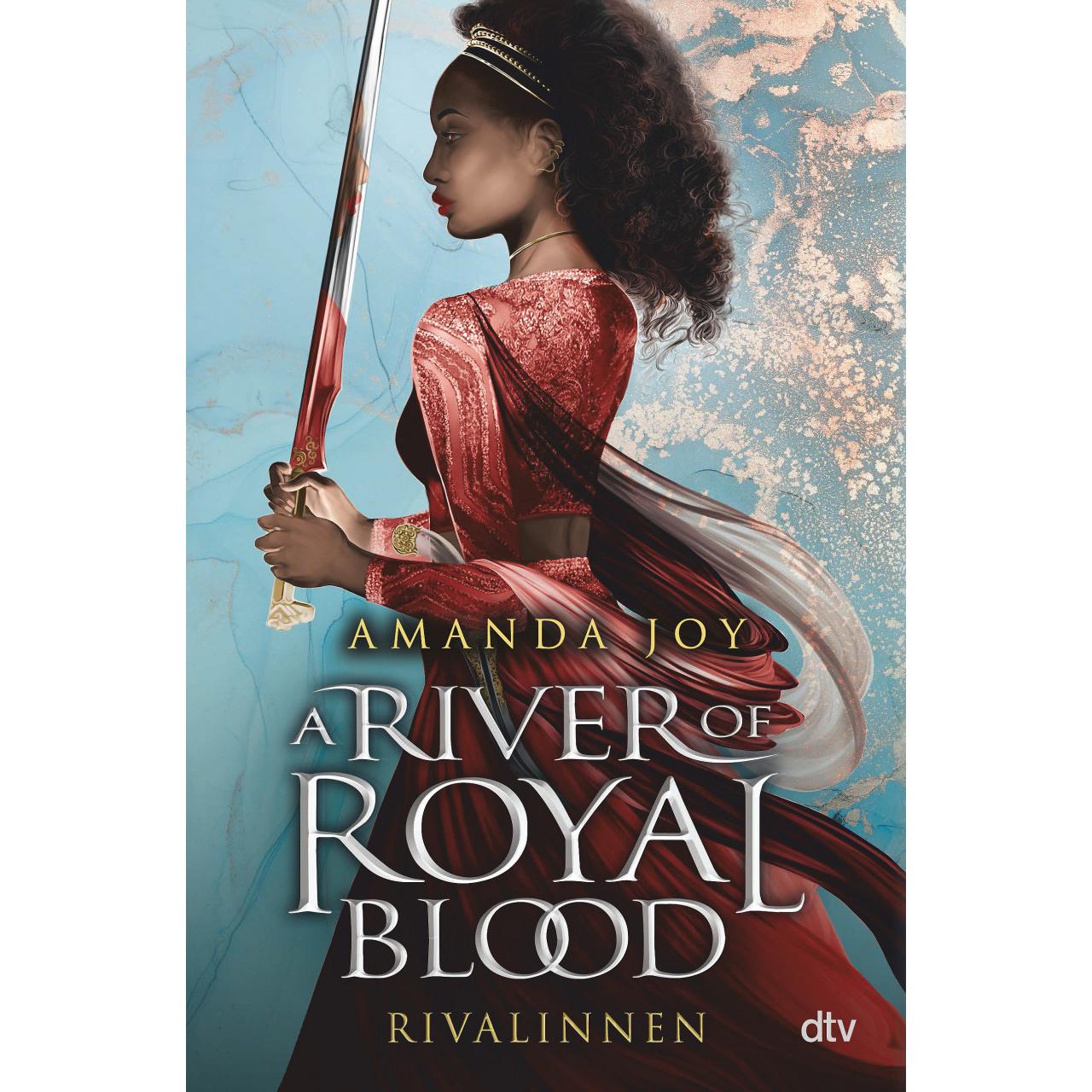 A River of Royal Blood – Rivalinnen, Belletristik von Amanda Joy