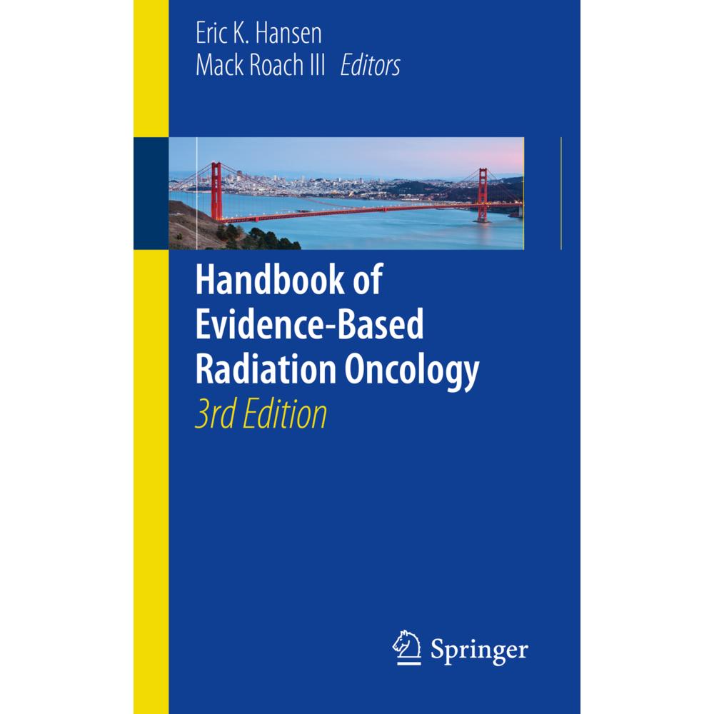 Handbook of Evidence-Based Radiation Oncology, Fachbücher von Eric K. Hansen, Mack Roach