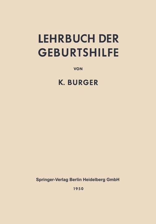 Produktbild Lehrbuch der Geburtshilfe (Deutsch, Rudolf T.v. Jaschke, 2012)