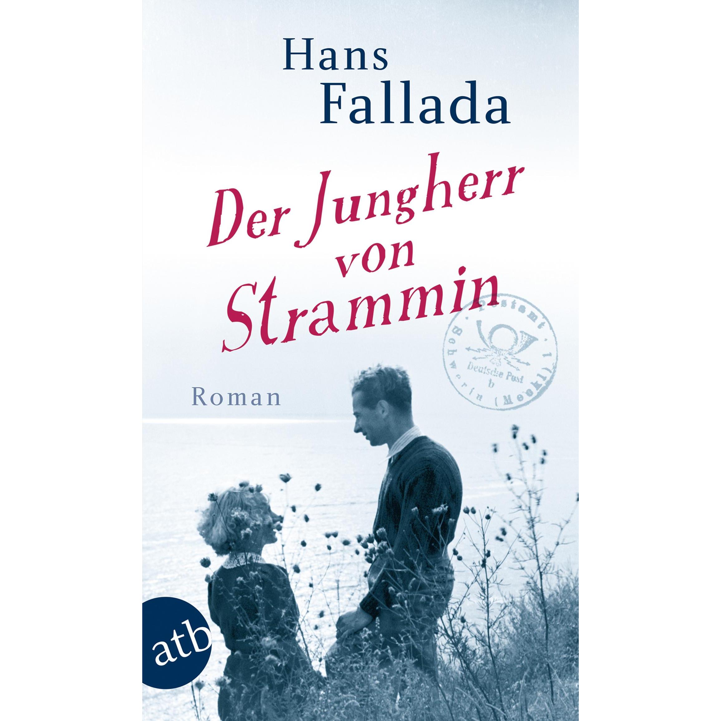 Der Jungherr von Strammin, Belletristik von Hans Fallada