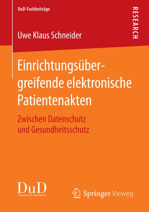 Actual product image Einrichtungsübergreifende elektronische Patientenakten (German, Uwe Klaus Schneider, 2015)