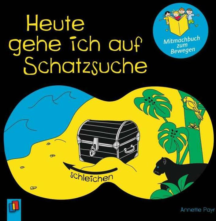Produktbild Heute gehe ich auf Schatzsuche (Deutsch, Annette Payr)