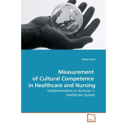 Measurement of Cultural Competence in Healthcare and Nursing, Fachbücher