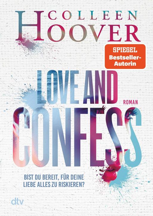 Love and Confess (German, Colleen Hoover., 2017)