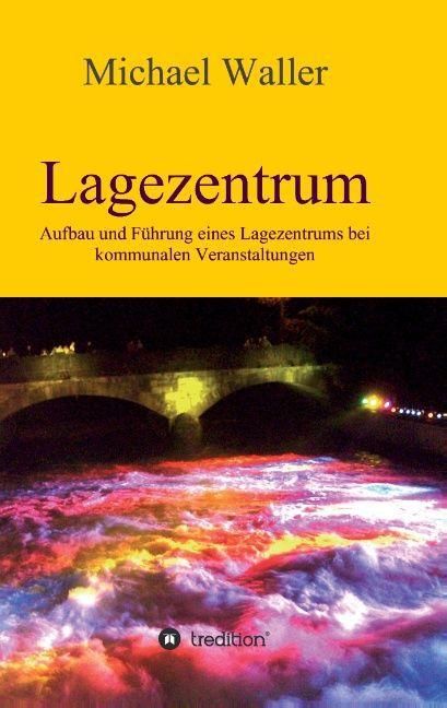 Produktbild Lagezentrum (Deutsch, Michael Waller, 2015)