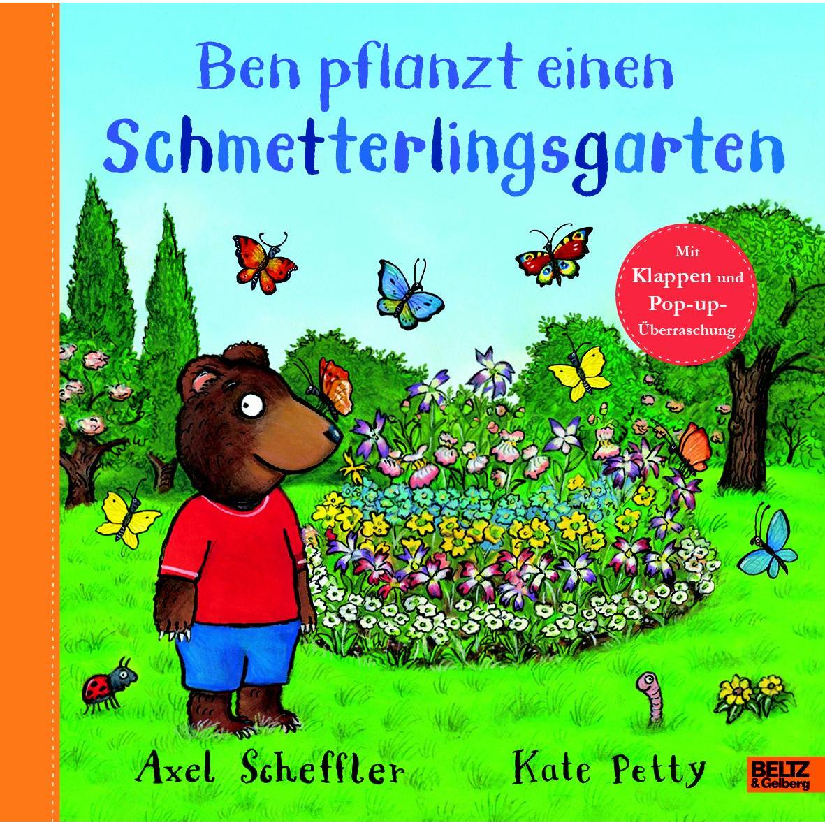 Ben pflanzt einen Schmetterlingsgarten, Kinderbücher von Axel Scheffler