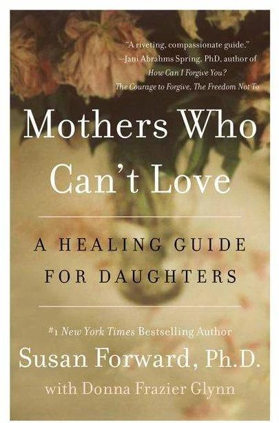 Produktbild Mothers Who Can't Love (Englisch, Donna Frazier Glynn, Susan Forward, 2014)