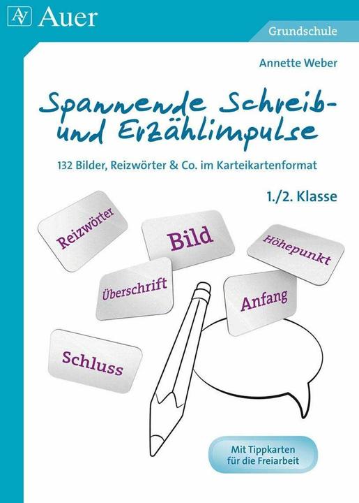 Produktbild Spannende Schreib- und Erzählimpulse 1+2 (Deutsch, Annette Weber, 2013)