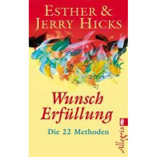Thumbnail - Wunscherfüllung, Ratgeber von Esther Hicks