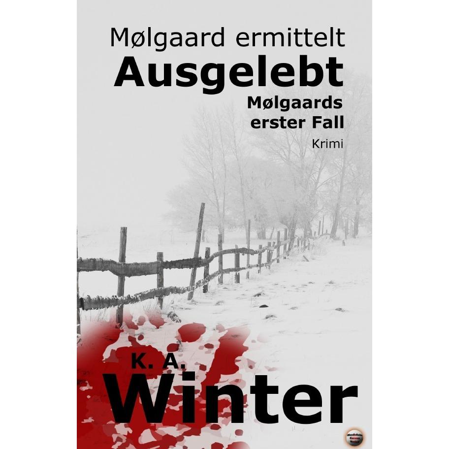 Ausgelebt, Belletristik von K. A. Winter