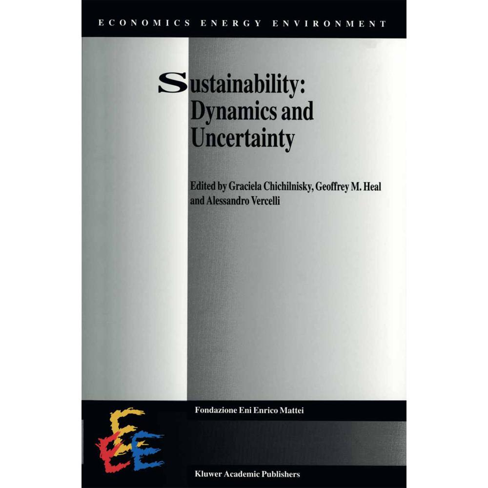 Sustainability, Fachbücher von Alessandro Vercelli, Graciela Chichilnisky, Geoffrey Heal