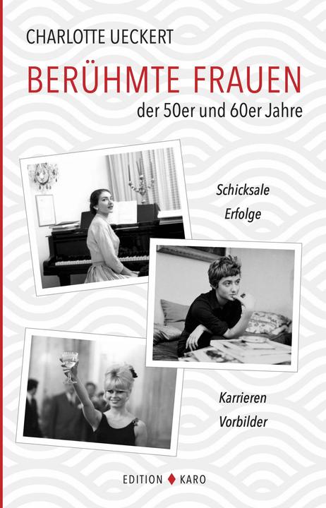 Produktbild Berühmte Frauen der 50er und 60er Jahre (Deutsch, Charlotte Ueckert, 2024)