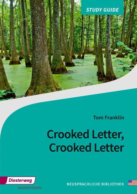 Produktbild Crooked Letter, Crooked Letter. Study Guide (Deutsch, Englisch, Ingrid, Stritzelberger, 2017)