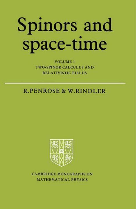Produktbild Spinors and Space-Time: Volume 1, Two-Spinor Calculus and Relativistic Fields (Englisch)