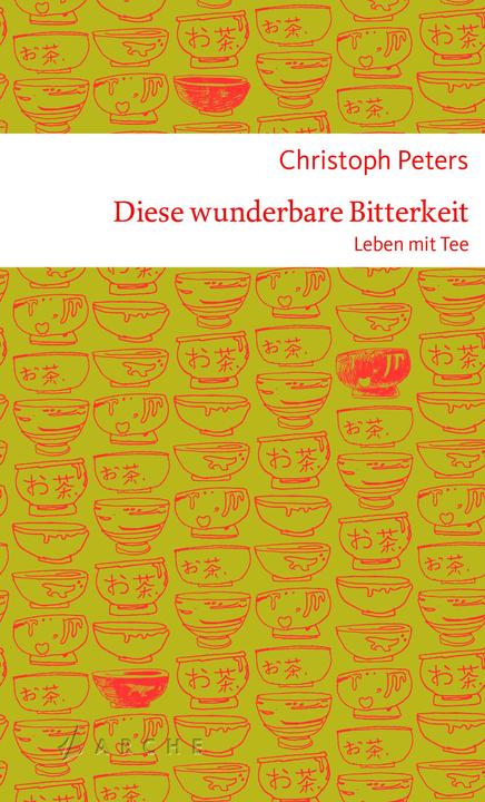Produktbild Diese wunderbare Bitterkeit (Deutsch, Christoph Peters, 2016)