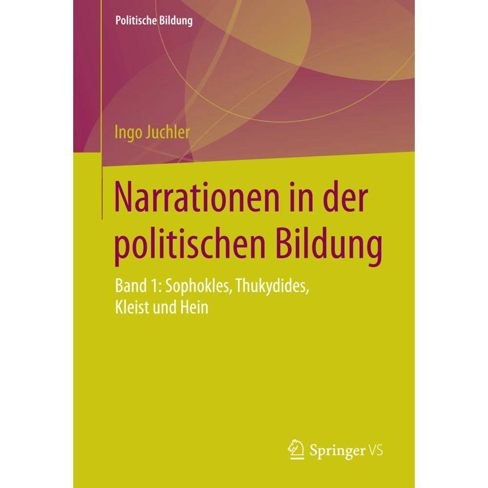 Narrationen in der politischen Bildung 01, Fachbücher von Ingo Juchler